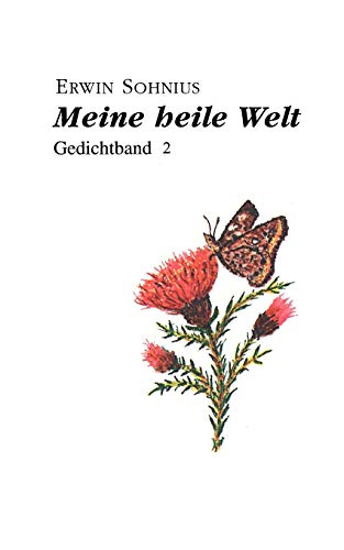 Imagen de archivo de Meine heile Welt:Gedichtband 2 a la venta por Ria Christie Collections