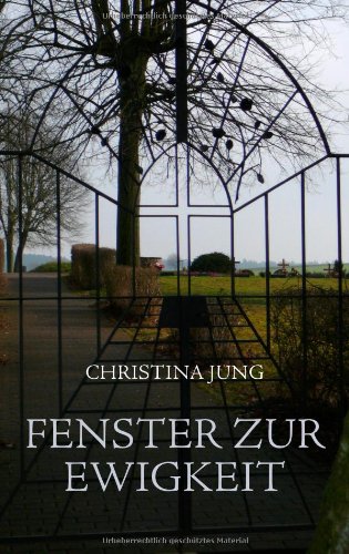 9783833480164: Fenster Zur Ewigkeit