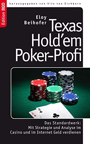 Beispielbild fr Texas Hold'em Poker-profi: Das Standardwerk: Mit Strategie Und Analyse Im Casino Und Im Internet Geld Verdienen zum Verkauf von Hamelyn