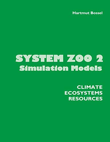 System Zoo 2 Simulation Models - Hartmut Bossel