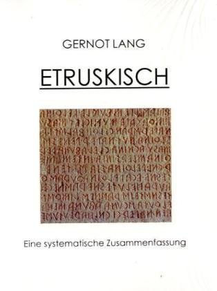 Etruskisch (German Edition) (9783833484261) by Gernot Lang