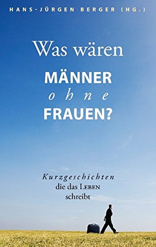 Stock image for Was Wren Mnner Ohne Frauen? (German Edition) for sale by Solomon's Mine Books