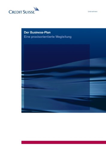 Stock image for Der Business-Plan: Eine praxisorientierte Wegleitung for sale by medimops