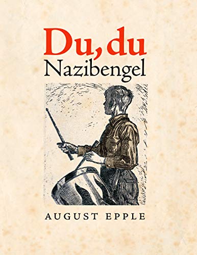 Stock image for Du, du Nazibengel! Eine Jugend im Rheinland. Mit Widmungseintrag des Autors for sale by Hylaila - Online-Antiquariat