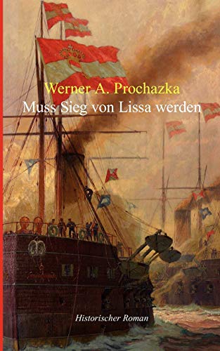 Stock image for Muss Sieg von Lissa werden for sale by medimops