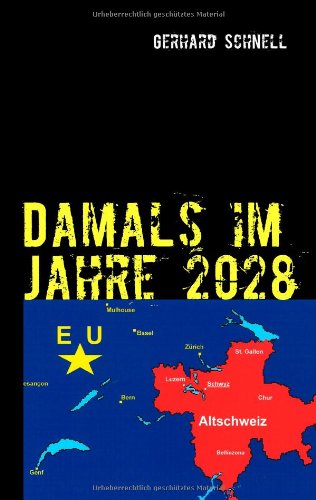 Stock image for Damals im Jahre 2028 for sale by medimops