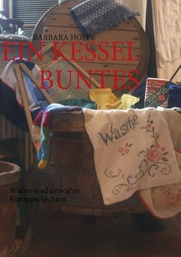 Ein Kessel Buntes (German Edition) (9783833491320) by Hoppe, Barbara