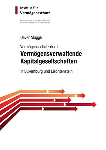 9783833491825: Vermgensschutz durch vermgensverwaltende Kapitalgesellschaften: in Luxemburg und Liechtenstein