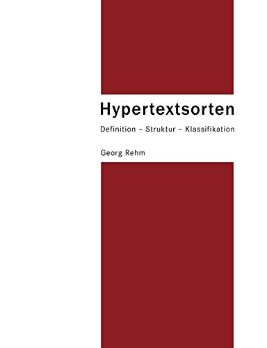 9783833492938: Hypertextsorten: Definition - Struktur - Klassifikation