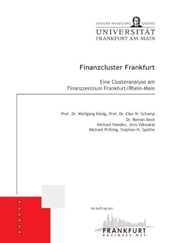 Beispielbild fr Finanzcluster Frankfurt : Eine Clusteranalyse am Finanzzentrum Frankfurt/Rhein-Main zum Verkauf von Buchpark