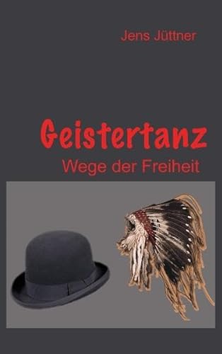Stock image for Geistertanz - Wege der Freiheit for sale by Online-Shop S. Schmidt