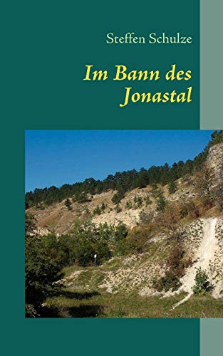 Im Bann des Jonastal - Steffen Schulze