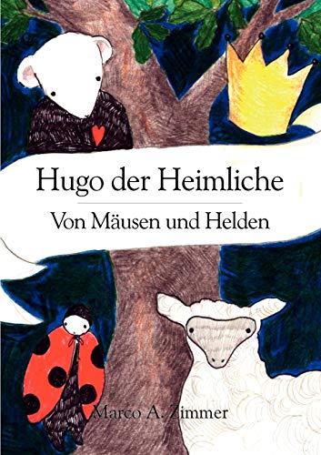 Stock image for Hugo der Heimliche: Von Musen und Helden (German Edition) for sale by Lucky's Textbooks