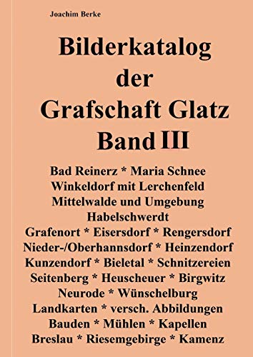 Stock image for Bilderkatalog der Grafschaft Glatz Band III (German Edition) for sale by GF Books, Inc.
