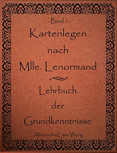 9783833499838: Kartenlegen nach Mlle. Lenormand - Lehrbuch der Grundkenntnisse: Band 1