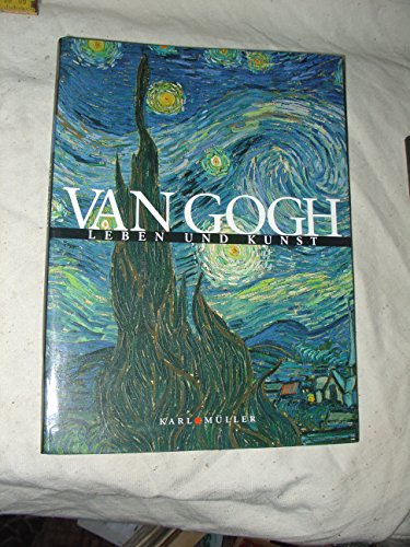 Van Gogh. Leben und Kunst - Vincent van Gogh
