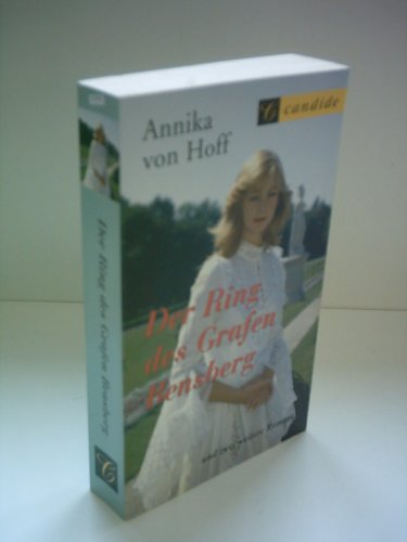 Beispielbild fr Annika von Hoff: Der Ring des Grafen Bensberg - Und zwei weitere Romane zum Verkauf von Gabis Bcherlager