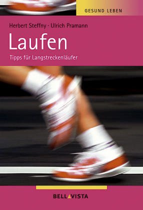 Stock image for Gesund leben.Laufen. Tipps fr Langstreckenlufer for sale by medimops