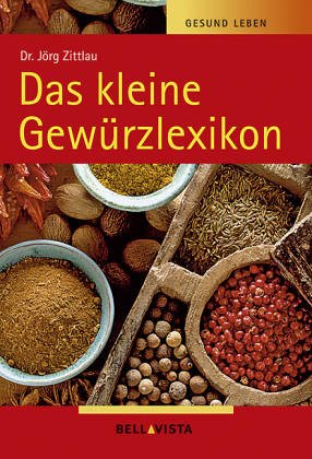 Beispielbild fr Gesund leben. Das kleine Gewrzlexikon zum Verkauf von medimops