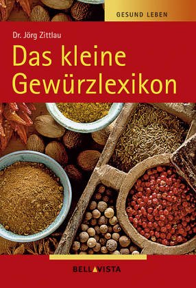 Stock image for Gesund leben. Das kleine Gewrzlexikon for sale by medimops