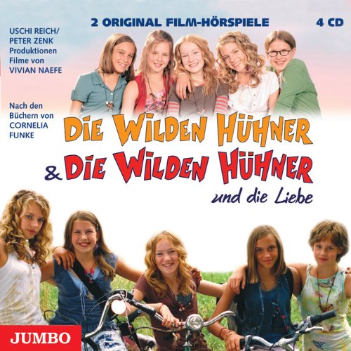 Die wilden Hühner & Die Wilden Hühner und die Liebe. 2 Original Film-Hörspiele. Uschi Reich/ Pete...