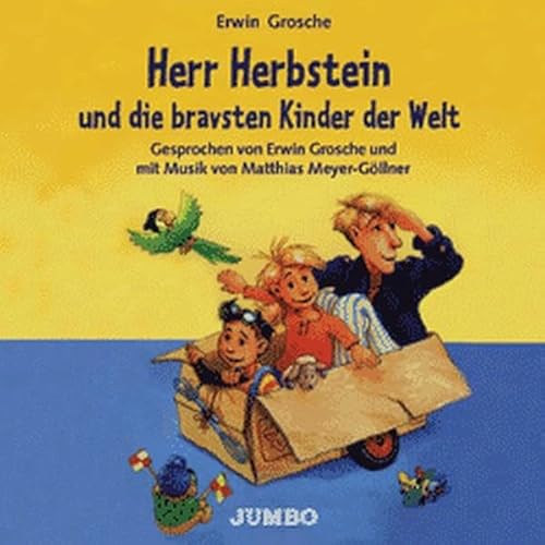 Stock image for Herr Herbstein und die bravsten Kinder der Welt. CD. . Gelesen vom Autor for sale by medimops