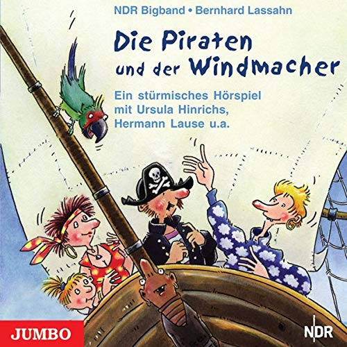 Beispielbild fr Die Piraten und der Windmacher. CD: Ein strmisches Hrpiel zum Verkauf von medimops