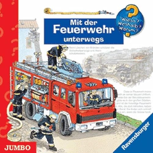 Wieso? Weshalb? Warum? Mit der Feuerwehr unterwegs. Cassette