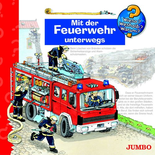 Wieso? Weshalb? Warum? Mit der Feuerwehr unterwegs. CD - Unknown Author