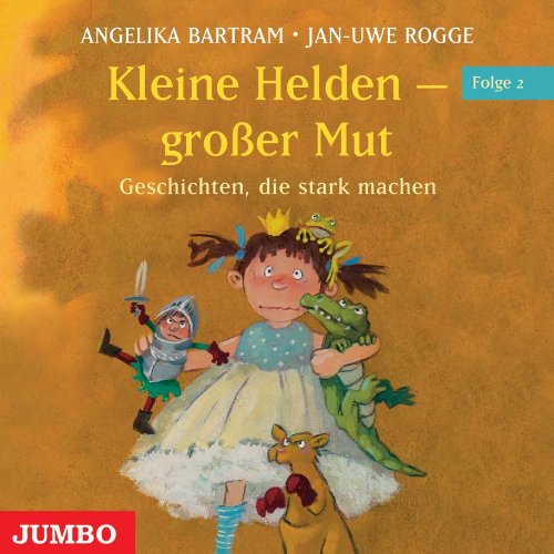 9783833717031: Kleine Helden - groer Mut 2. CD: Geschichten, die stark machen