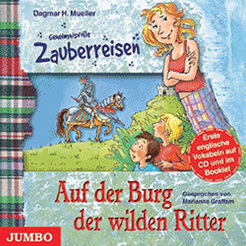 Imagen de archivo de Geheimnisvolle Zauberreisen: Auf der Burg der wilden Ritter a la venta por medimops