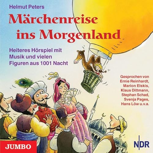 Beispielbild fr Mrchenreise ins Morgenland, Audio-CD: Heiteres Hrspiel mit Musik Rund um die Mrchen aus aus 1001 Nacht zum Verkauf von Buchmarie