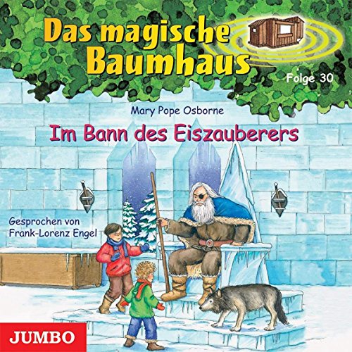 Stock image for Das magische Baumhaus Folge 30. Im Bann des Eiszauberers for sale by medimops