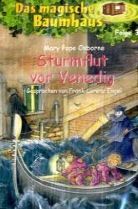 Das magische Baumhaus 31. Sturmflut vor Venedig (9783833721847) by [???]