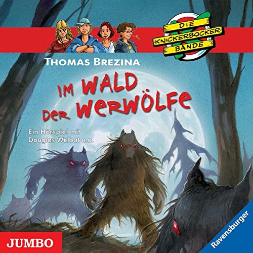 Die Knickerbockerbande-Im Wald Der WerwÃ¶lfe (9783833722042) by [???]