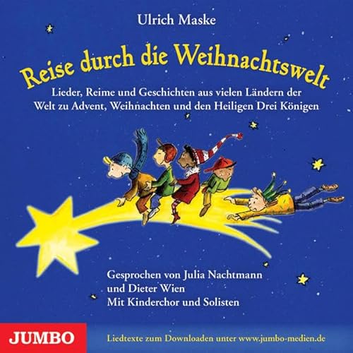 Beispielbild fr Reise durch die Weihnachtswelt: Lieder, Reime und Geschichten um Advent, Weihnachten und die Heiligen drei Knige zum Verkauf von medimops