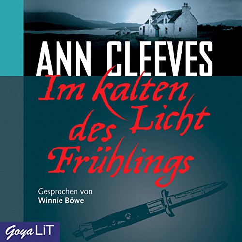 Im kalten Licht des Frühlings - Ann, Cleeves