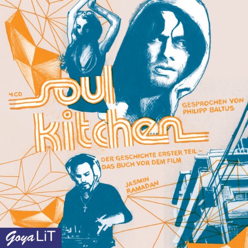 Stock image for Soul Kitchen. Der Geschichte erster Teil - das Buch vor dem Film for sale by medimops