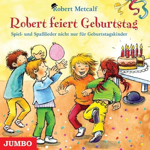 Stock image for Robert feiert Geburtstag for sale by medimops