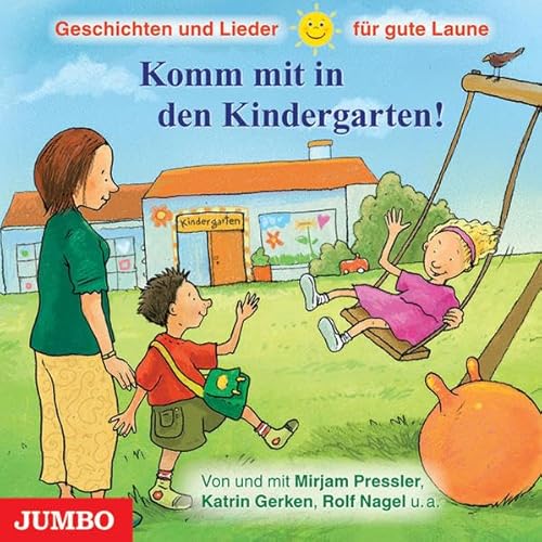 Beispielbild fr Komm mit in den Kindergarten! Geschichten und Lieder fr gute Laune zum Verkauf von medimops