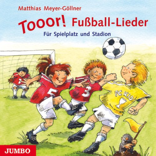 Beispielbild fr Tooor! Fuball-Lieder: Fuball-Lieder fr Spielplatz und Stadion zum Verkauf von medimops