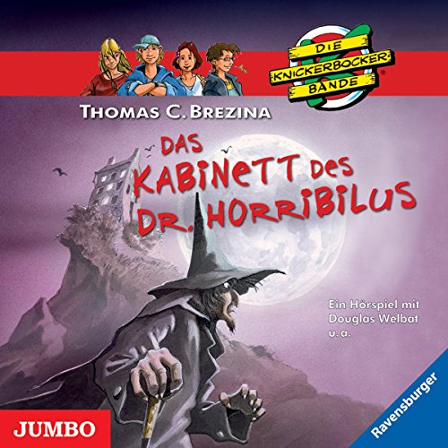 Die Knickerbockerbande. Das Kabinett des Dr. Horribilus (9783833726088) by Unknown Author