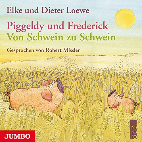 9783833727832: Piggeldy und Frederick: Von Schwein zu Schwein