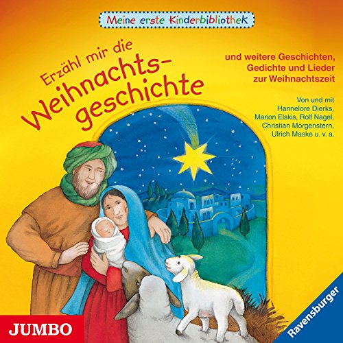 Beispielbild fr Erzhl mir die Weihnachtsgeschichte und weitere Geschichten, Gedichte und Lieder zur Weihnachtszeit [Tontrger]. von und mit Hannelore Dierks, Marion Elskis, Rolf Nagel . u.v.a. Gesang: Bettina Gschl . Red. & Kompilation: Anna Bergner zum Verkauf von Antiquariat  Udo Schwrer