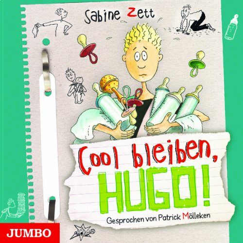 Cool bleiben, Hugo! - Sabine Zett