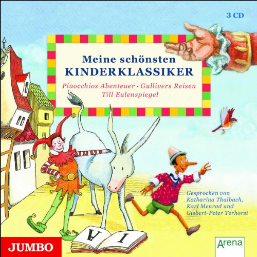 Beispielbild fr Meine schnsten Kinderklassiker: Gullivers Reisen - Pinocchio - Till Eulenspiegel zum Verkauf von medimops