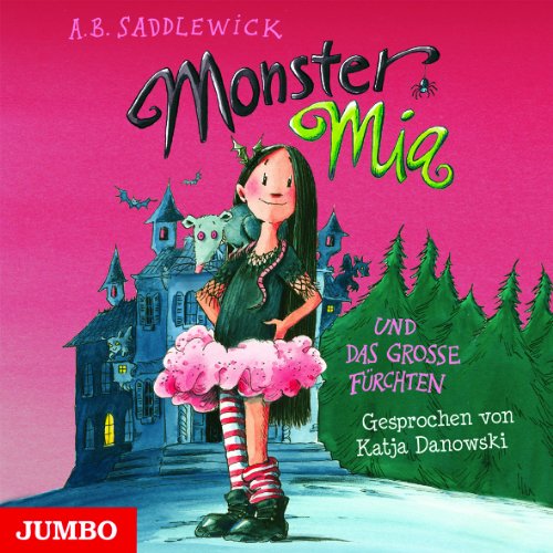 9783833732003: Monster Mia und das groe Frchten