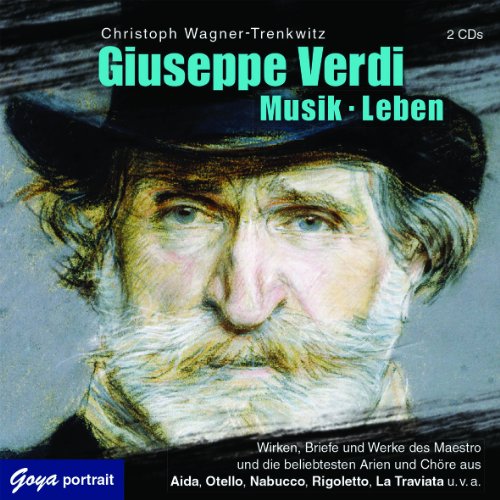 Stock image for Giuseppe Verdi. Musik. Leben: Musik - Leben: Wirken, Weisheiten und beliebte Kompositionen des Maestro for sale by medimops