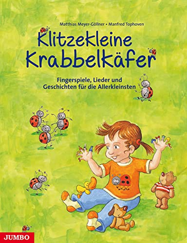 Stock image for Klitzekleine Krabbelkfer: Fingerspiele, Lieder und Geschichten fr die Allerkleinsten for sale by medimops