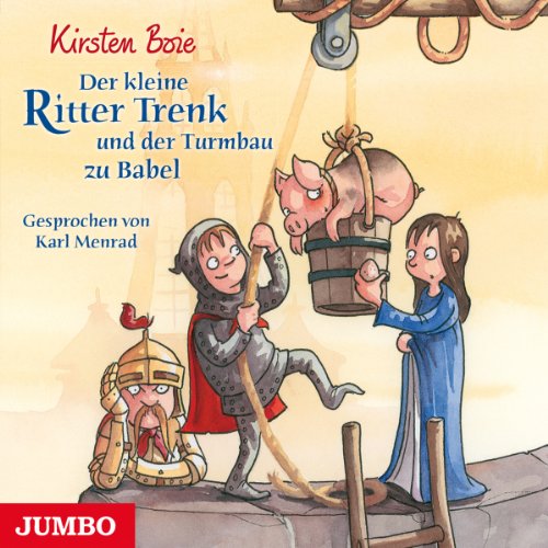 Beispielbild fr Der kleine Ritter Trenk und der Turmbau zu Babel zum Verkauf von medimops